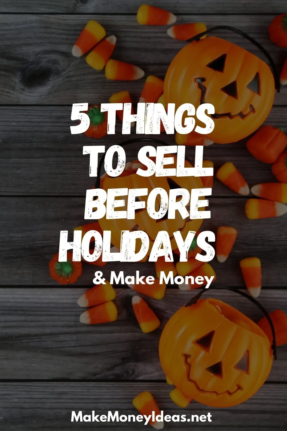 5 things to sell before holidays