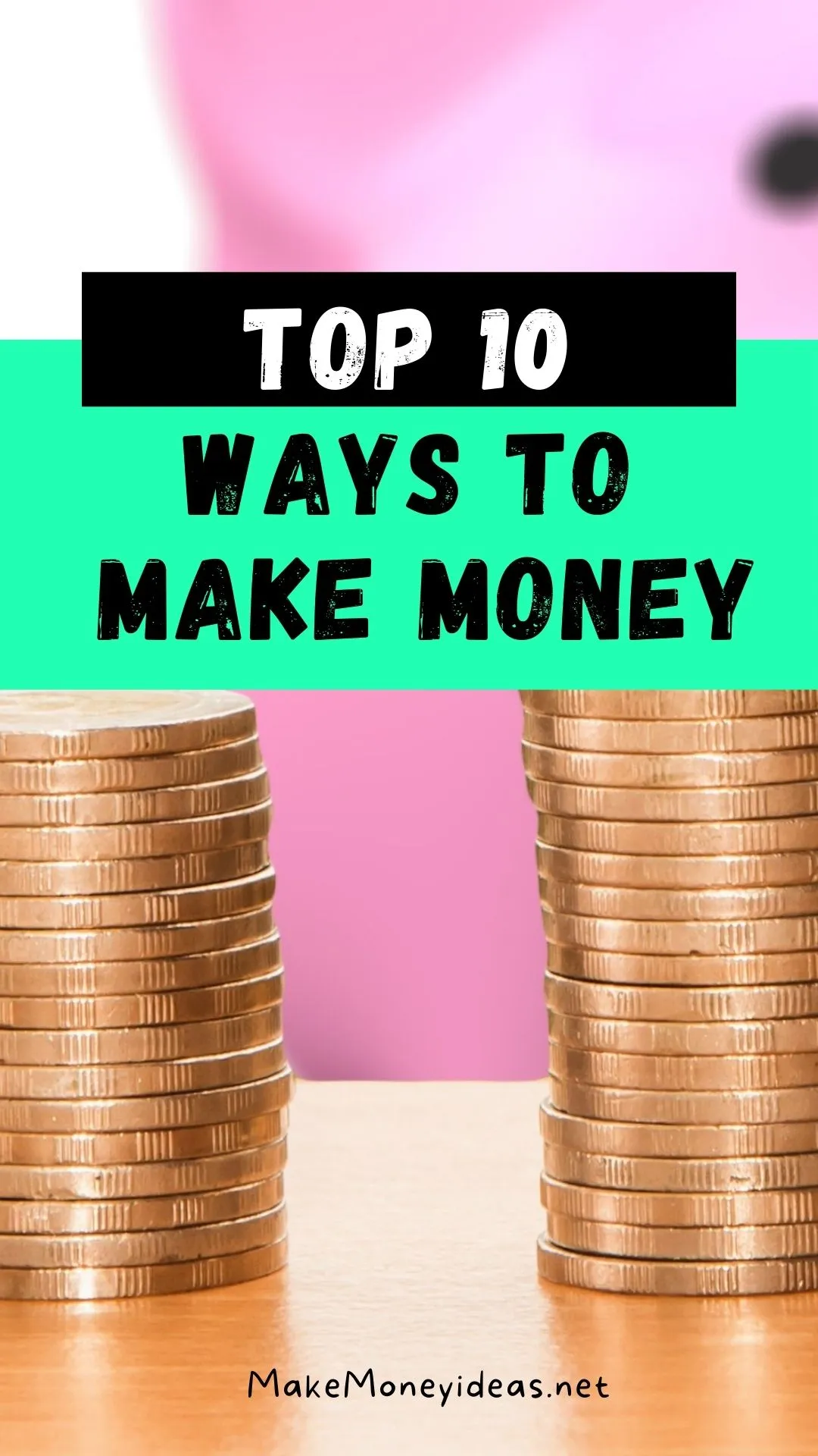 Top 10 ways to make money